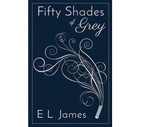Fifty Shades of Grey 10th Anniversary Edition (Fifty Sh - Hardback NEW James, E