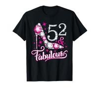 Fifty-two And Fabulous 52nd Birthday Design for Women T-Shirt