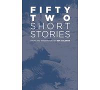 Fifty-Two Short Stories
