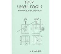 Fifty Useful Tools for the Home Workshop (Past Masters Series)
