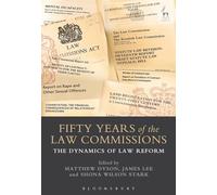 Fifty Years of the Law Commissions: The Dynamics of Law Reform