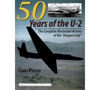 FIFTY YEARS OF THE U-2 By Chris Pocock (Hardcover) (9780764323461)