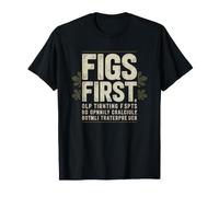 Fig First Everything Else Second Tree Grower Priority T-Shirt