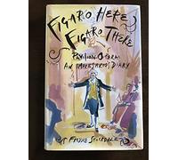 Figaro Here, Figaro There: Pavilion Opera - An Impresario's Diary
