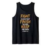 Fight A Good Fight Finish The Race Keep The Faith Tank Top