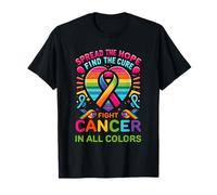 Fight Cancer In All And Every Color Ribbons Find Cure T-Shirt