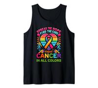Fight Cancer In All And Every Color Ribbons Find Cure Tank Top