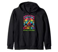 Fight Cancer In All And Every Color Ribbons Find Cure Zip Hoodie