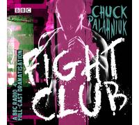 Fight Club : A BBC Radio 4 full-cast dramatisation