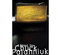 Fight Club - A Novel