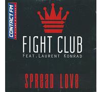 Fight Club Feat. Laurent Konra - Spread Love