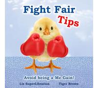 Fight Fair Tips: Avoid Being a Me-Gain