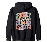 Fight For Human Rights Activism Protest Justice Saying Zip Hoodie