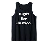 Fight For Justice Inspirational Statement Tank Top