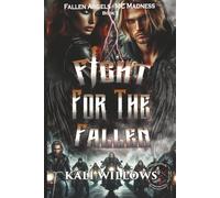 Fight For The Fallen: 2 (Fallen Angels - MC Madness)