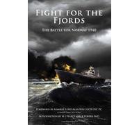 Fight for the Fjords: The Battle for Norway 1940