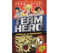 Fight for the Hidden City: Series 2 Book 1 with Bonus Extra Content! (Team Hero)