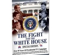 FIGHT FOR THE WHITE HOUSE