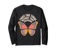 Fight For Those Without Your Privilege Groovy Butterfly Long Sleeve T-Shirt