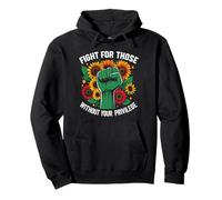 Fight For Those Without Your Privilege Social Activist Pullover Hoodie
