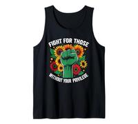 Fight For Those Without Your Privilege Social Activist Tank Top