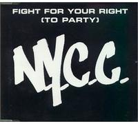 Fight For Your Right (To Party) By N.Y.C.C (1998-06-01)