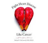 Fight Heart Disease Like Cancer