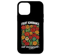 Fight Ignorance Not Immigrants Rights Protest Activist March Case for iPhone 12 mini