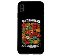 Fight Ignorance Not Immigrants Rights Protest Activist March Case for iPhone XS Max