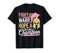 Fight Like A Warrior Hope Like A Champion T-Shirt