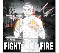 fight like fire, Coloring book for adults, Try Something New: creative ways to shake things up, this book will challenge