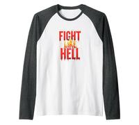 Fight Like Hell: Fierce Motivational Slogan for Warriors Raglan Baseball Tee, Men, Dark Heather/White, XL