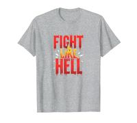 Fight Like Hell: Fierce Motivational Slogan for Warriors T-Shirt, Men, Heather Grey, S