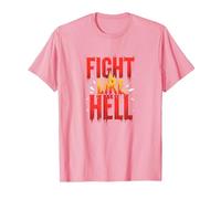 Fight Like Hell: Fierce Motivational Slogan for Warriors T-Shirt, Men, Pink, M