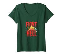 Fight Like Hell: Fierce Motivational Slogan for Warriors V-Neck T-Shirt, Women, Forest Green, XXL