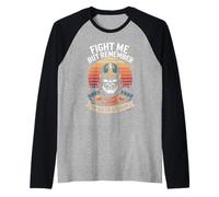 Fight Me But Remember I'm Old for A Reason Viking Raglan Baseball Tee