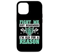 Fight Me But Remember I'm Old For A Reason Vikings Case for iPhone 12/12 Pro