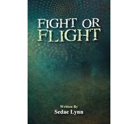 Fight or Flight: My Journey of Survival