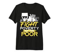 Fight Poverty Not The Poor Peoples Campaign Protest Premium T-Shirt