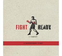 Fight Ready: A Bannockburn Study of First Timothy