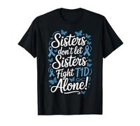 Fight T1D Alone Never Sisters Together Diabetic Pride T-Shirt