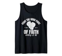Fight The Good Fight of Faith 1 Timothy 6:12 Bible Verse Tank Top