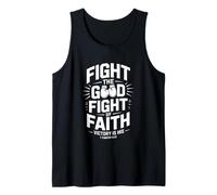 Fight The Good Fight of Faith Bible Verse Christian Tank Top