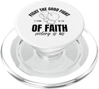 Fight The Good Fight Of Faith Victory Is His Christian PopSockets PopGrip for MagSafe