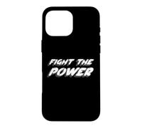 Fight the Power | 1980's Music Public Rap 80's Case for iPhone 16 Pro Max