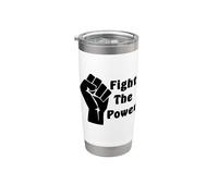 Fight the Power Protest Stainless Steel Insulated Tumbler