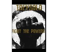 Fight The Powers: A Story About Protecting a Legacy and Power (Fight The Powers: Book One)