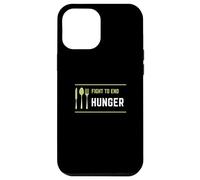 Fight to End Hunger: Food Poverty Insecurity Awareness Case for iPhone 12 Pro Max