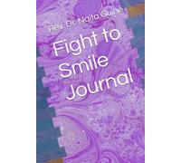 Fight to Smile Journal