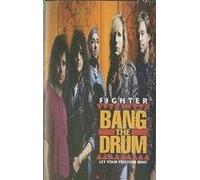 Fighter - Bang the Drum (UK Import) [Musikkassette]